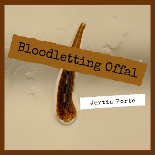 Bloodletting Offal