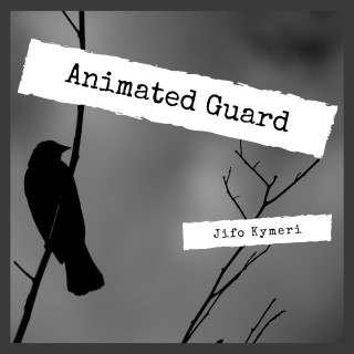 Animated Guard