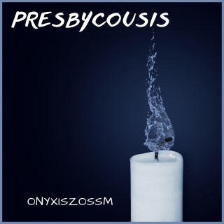 Presbycousis