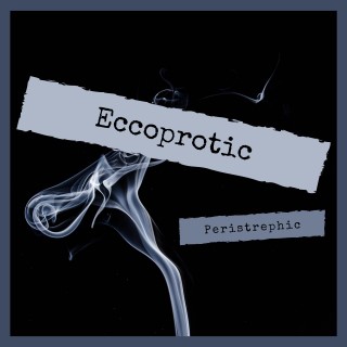 Eccoprotic