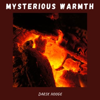 Mysterious Warmth