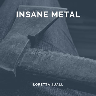 Insane Metal