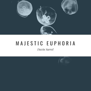 Majestic Euphoria