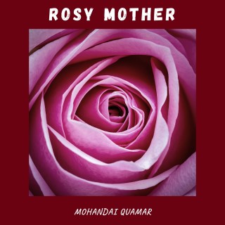 Rosy Mother