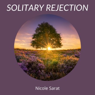 Solitary Rejection