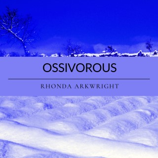 Ossivorous