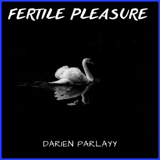 Fertile Pleasure