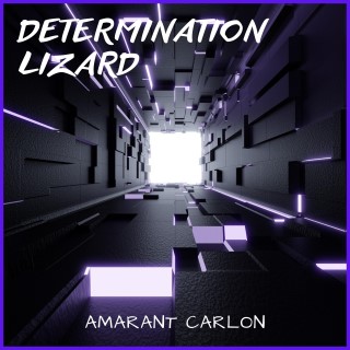 Determination Lizard