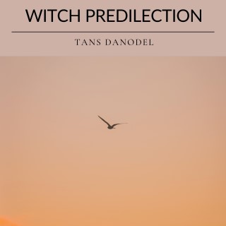 Witch Predilection