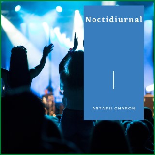 Noctidiurnal