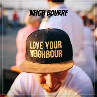 Love Your Neighbour