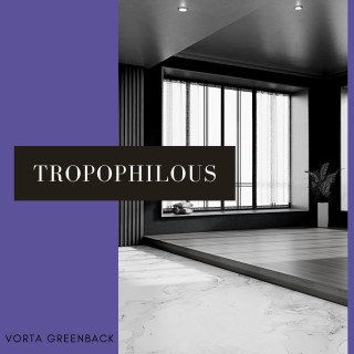 Tropophilous