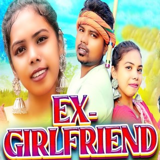 Ex Girlfriend