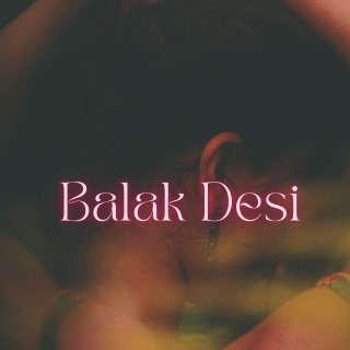 Balak Desi