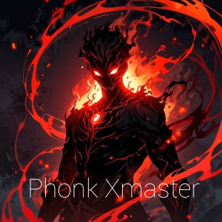 Phonk Xmaster 