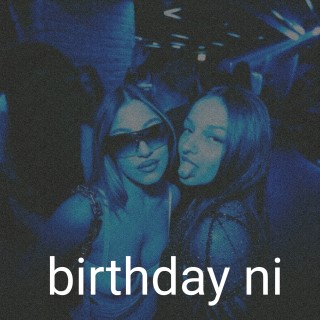 Birthday ni 