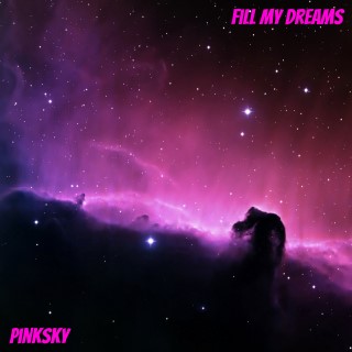 Fill My Dreams