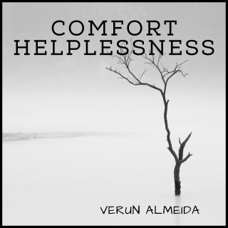 Comfort Helplessness